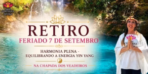 Michele Otene realiza Retiro Espiritual 07 de setembro no Templo da Centelha Divina na Chapada dos Veadeiros