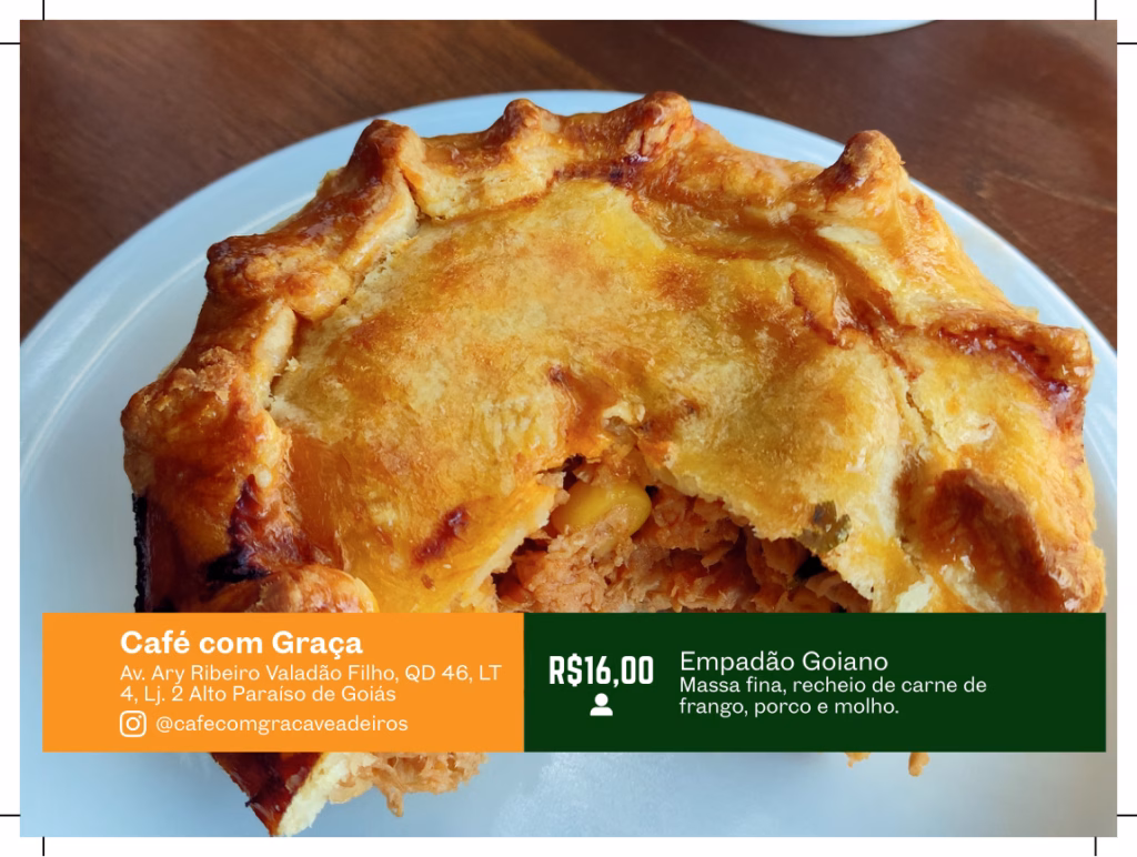 Empadão Goiano do Café com Graça do 1º Circuito Gastronomico de Alto Paraíso