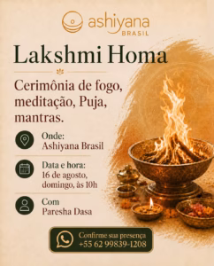 Cerimônia do Fogo, Meditação e Mantras na Ashiyana Brasil